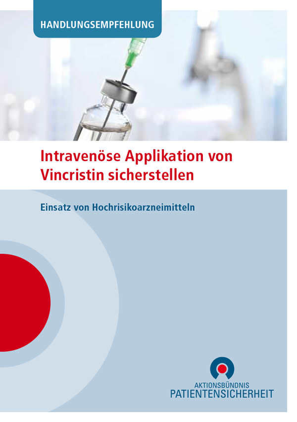 Intravenöse Applikation von Vincristin sicherstellen