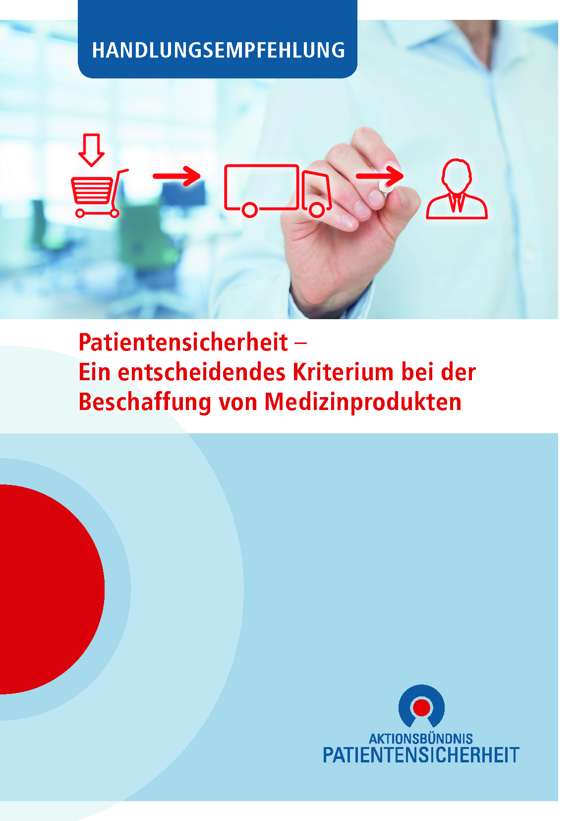 Patientensicherheit – Ein entscheidendes Kriterium bei der Beschaffung von Medizinprodukten