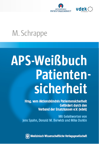 Das APS-Weißbuch Patientensicherheit
